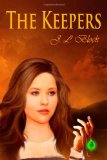 The Keepers (The Keepers Trillogy) (Volume 1)