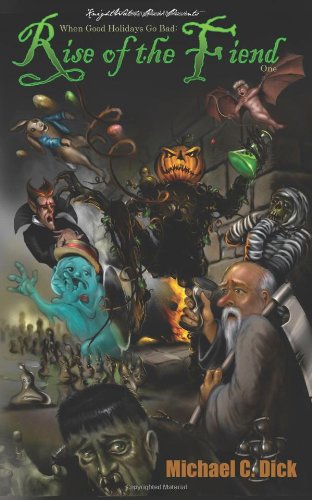 When Good Holidays Go Bad: Rise of the Fiend