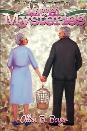 Book Cover Married to Mysteries: A Bess Bullock Retirement Home Mystery