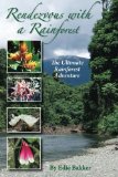 Rendezvous With a Rainforest