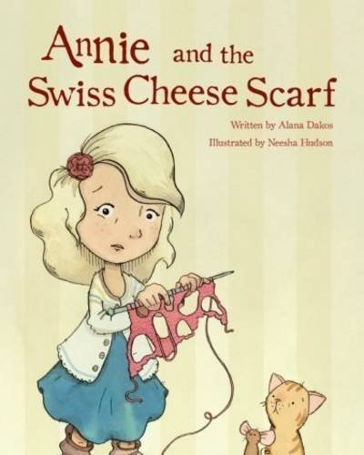 Book Cover Annie and the Swiss Cheese Scarf