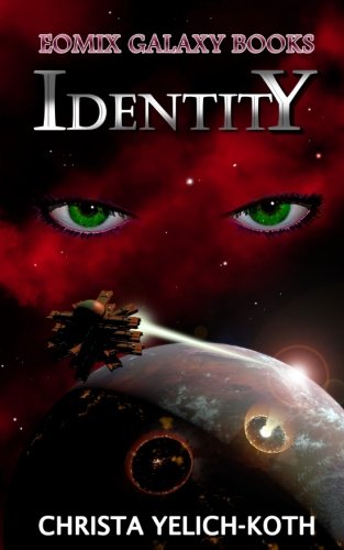 Eomix Galaxy Books: Identity (Book 2 of 2)
