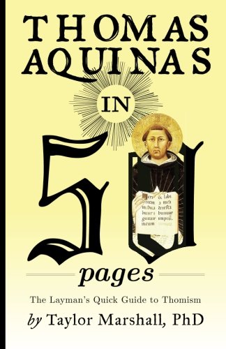 Book Cover Thomas Aquinas in 50 Pages: A Layman's Quick Guide to Thomism