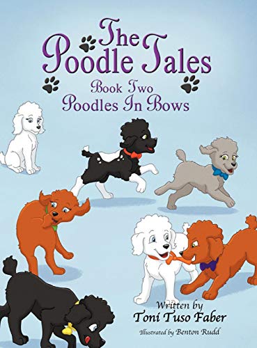 Book Cover The Poodle Tales: Book Two: Poodles In Bows