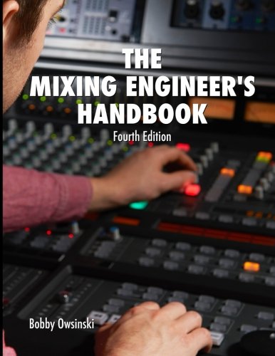 Book Cover The Mixing Engineer's Handbook: Fourth Edition