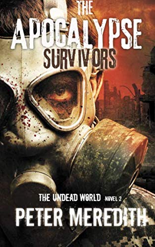 Book Cover The Apocalypse Survivors: The Undead World Novel 2