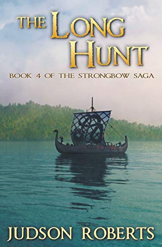 Book Cover The Long Hunt: Book 4 of The Strongbow Saga