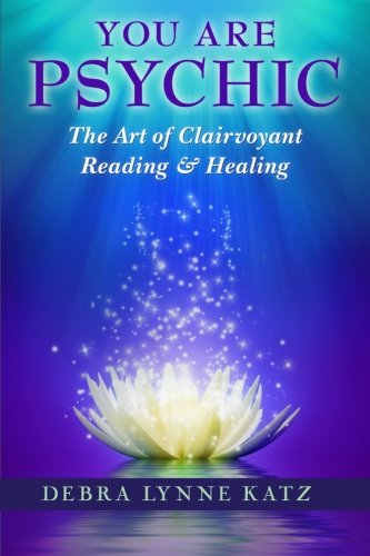 Book Cover You Are Psychic: The Art of Clairvoyant Reading and Healing