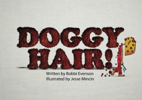 Doggy Hair!