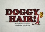Doggy Hair!