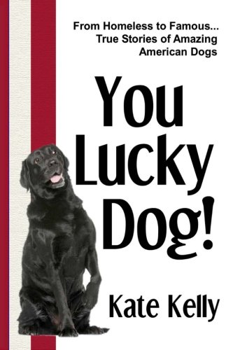 You Lucky Dog!