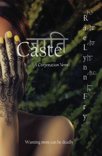 Caste (A Corporation Novel)