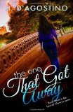 The One That Got Away (Second Chances) (Volume 3)