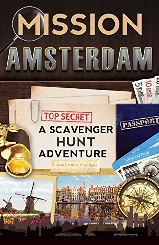 Book Cover Mission Amsterdam: A Scavenger Hunt Adventure (Travel Book For Kids)