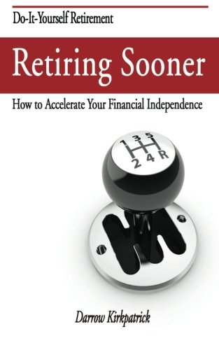 Retiring Sooner: How to Accelerate Your Financial Independence