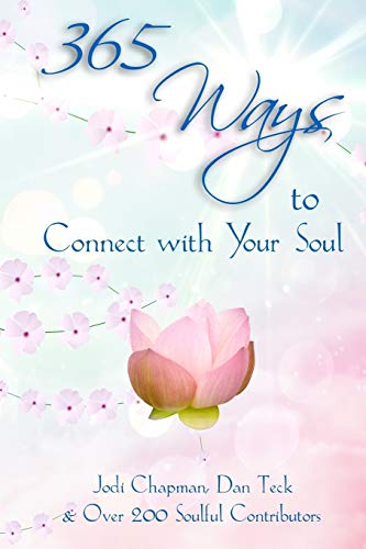 Book Cover 365 Ways to Connect with Your Soul (365 Book Series) (Volume 1)