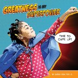 Greatness Is My Superpower