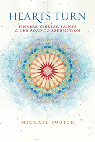 Book Cover Hearts Turn: Sinners, Seekers, Saints and the Road to Redemption