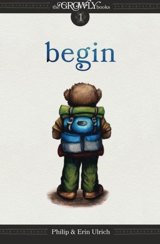 Book Cover The Growly Books: Begin (Volume 1)