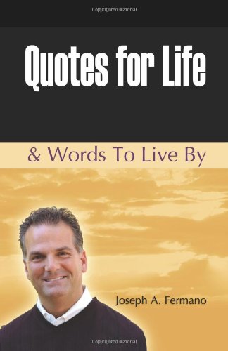 Quotes for Life & Words to Live By