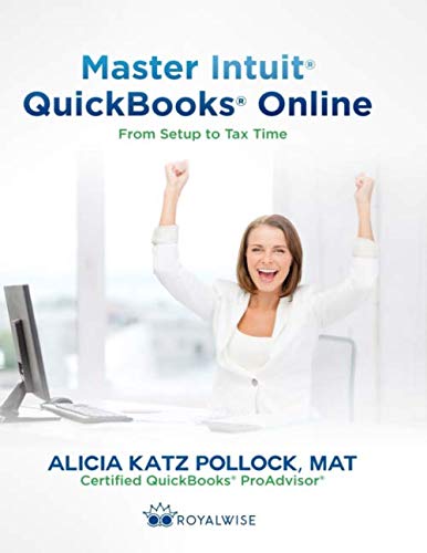 Book Cover Master Intuit QuickBooks Online: From Setup to Tax Time