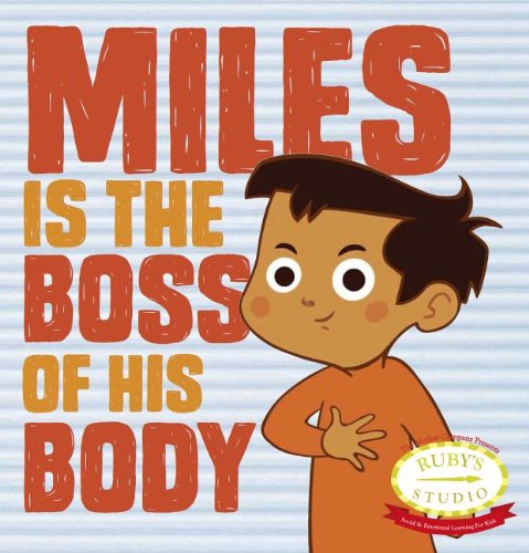 Book Cover Miles is the Boss of His Body (Safety)