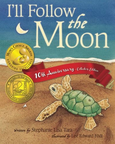Book Cover I'll Follow the Moon — 10th Anniversary Collector's Edition