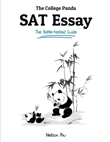 Book Cover The College Panda's SAT Essay: The Battle-tested Guide for the New SAT 2016 Essay