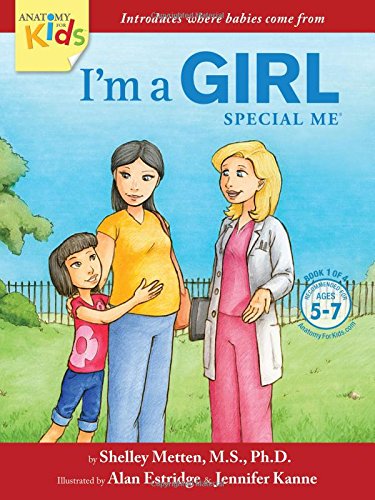 Book Cover I'm a Girl: Special Me (Ages 5 - 7) by Shelley Metten M.S. Ph.D. (2013-05-03)
