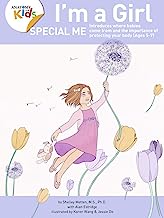 Book Cover Iâ€™m a Girl, Special Me (Ages 5-7): Anatomy For Kids Book Introduces Girl Anatomy, Where Babies Come From And Importance of Protecting Her Body. 2nd Edition (2019)