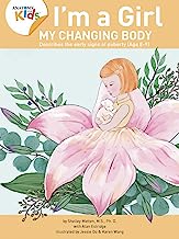 Book Cover Iâ€™m a Girl, My Changing Body (Ages 8-9): Anatomy For Kids Book Prepares Younger Girls For Early Changes As They Enter Puberty. 2nd Edition (2018)