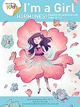 Book Cover Iâ€™m a Girl, Hormones! (Ages 10+): Anatomy For Kids Book Explains To Older Girls How Hormones Are Changing Their Body and Puberty