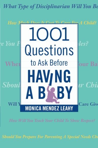 Book Cover 1001 Questions to Ask Before Having a Baby