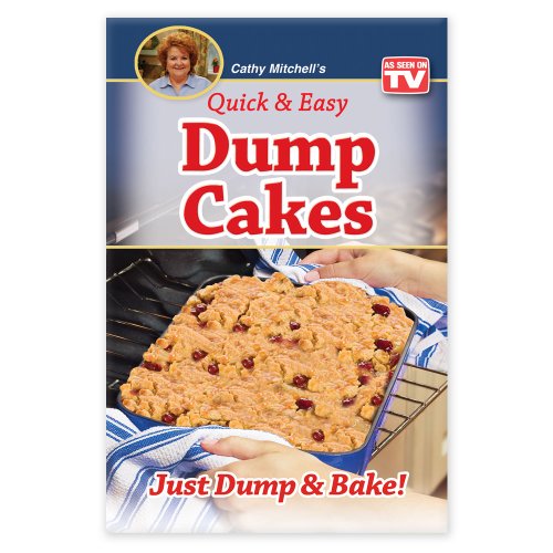 Book Cover Quick and Easy Dump Cakes and More. Dessert Recipe Book by Cathy Mitchell