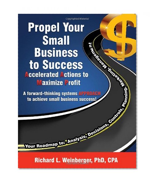 Propel Your Small Business to Success: Accelerated Actions to Maximize Profit