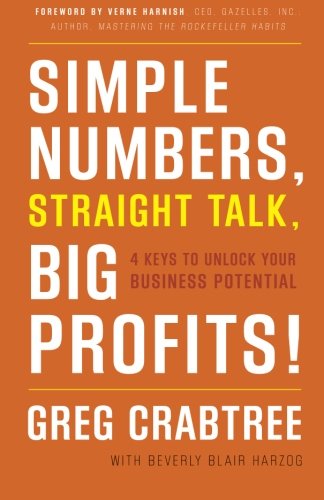 Book Cover Simple Numbers, Straight Talk, Big Profits!: 4 Keys to Unlock Your Business Potential