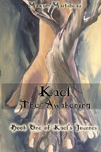 Kael: The Awakening (Kael's Journey) (Volume 1)