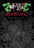 Zombie Caricatures: Exaggerations and Infections