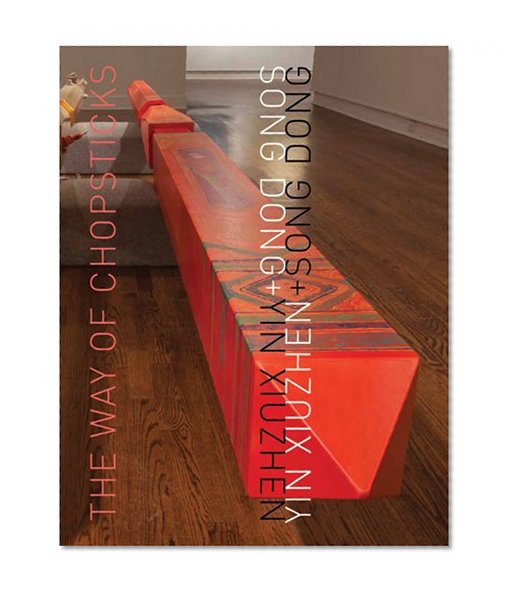 Song Dong & Yin Xiuzhen: The Way of Chopsticks