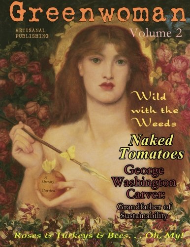 Greenwoman Volume 2: George W. Carver