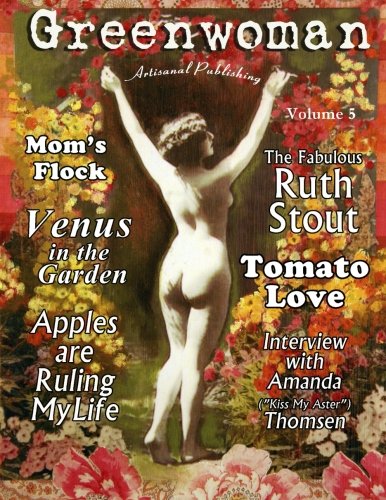Greenwoman Volume 5: Ruth Stout