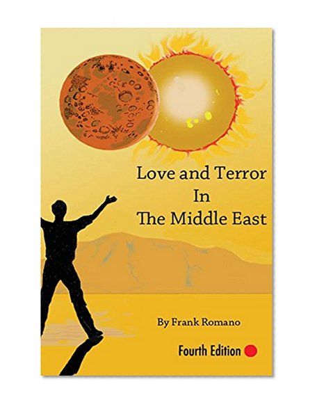 Love and Terror in the Middle East, 4th Edition