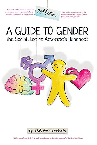 Book Cover A Guide to Gender (2nd Edition): The Social Justice Advocate's Handbook