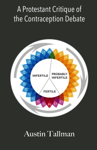 A Protestant Critique of the Contraception Debate