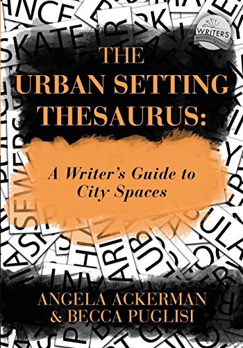 Book Cover The Urban Setting Thesaurus: A Writer's Guide to City Spaces (Writers Helping Writers Series)