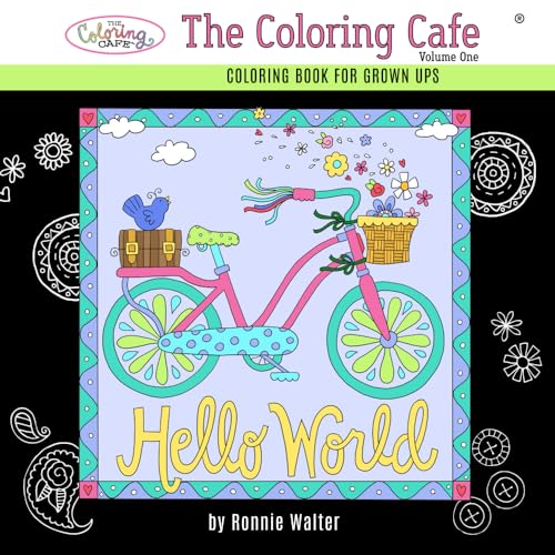 The Coloring Cafe-Volume One: A Coloring Book for Grown-Up Girls