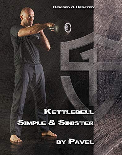 Book Cover Kettlebell Simple & Sinister: Revised and Updated (2nd Edition) (English and French Edition)