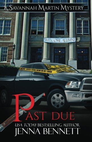 Past Due (Savannah Martin Mystery) (Volume 8)