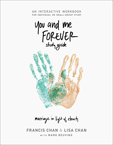 Book Cover You and Me Forever Workbook: Marriage in Light of Eternity