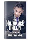 Grant Cardone The Millionaire Booklet - How To Get Super Rich [Paperback] Single
